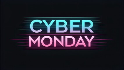 Cyber monday neon text glowing on black background with light streaks