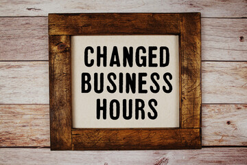 Changed Business Hours