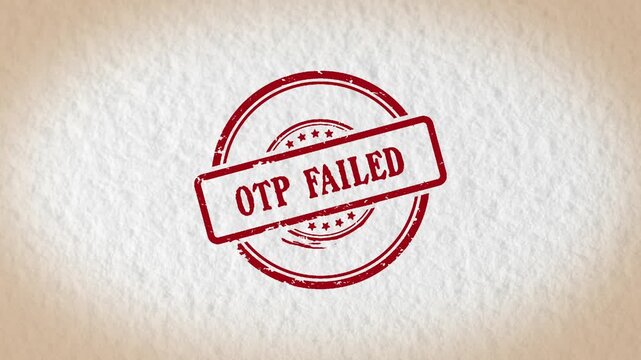 OTP FAILED stamp style word