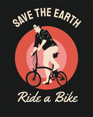 Fototapeta premium Save the Earth Ride a Bike
