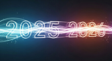 Image of 2025-2026 numbers with light streaks, representing futuristic technology, transition, and new year celebration, potential for banner