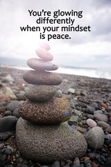 Life inspirational quote - You've glowing differently when your mindset is peace. On beach...