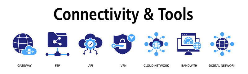 Connectivity & Tools banner web icon vector illustration concept with icon of gateway, ftp, api, vpn, cloud network, bandwidth, digital network
