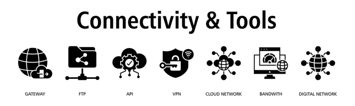Connectivity & Tools banner web icon vector illustration concept with icon of gateway, ftp, api, vpn, cloud network, bandwidth, digital network
