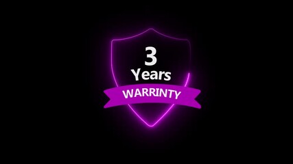 3 years warranty label badge design animation. Support service icon. Glowing neon Animation. Template, Warranty Guarantee Assurance Protection Badge Animated Loop video .