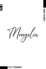 Mongolia  -Country Name Modern Cursive Typography Text Lettering Design
