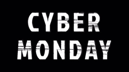Cyber Monday neon text with digital noise animation in white colors and alpha channel. Perfect for futuristic themed Cyber Monday celebration.