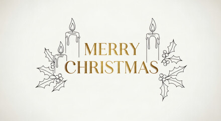 Elegant Minimalist Merry Christmas Greeting with Gold Text and Black Line Art Candles and Holly
