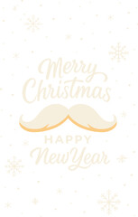 Merry Christmas and Happy New Year greeting card, festive mustache design, beige snowflake background, elegant seasonal typography, holiday celebration vector