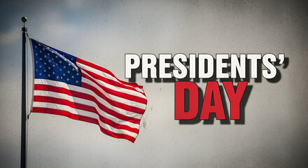 Presidents Day with Waving American Flag Patriotic US National Holiday Celebration Honoring United States Leaders