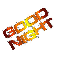 Good Night Distressed Fiery Metallic Text Vector, Intense Grunge Typography Design Element, Greeting Message Isolated on Transparent Background