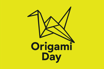 Origami Day EPS vector illustration. Feature a simple geometric origami crane outline in black line art style on a bright yellow background to symbolize creativity and Japanese paper art. Below the cr