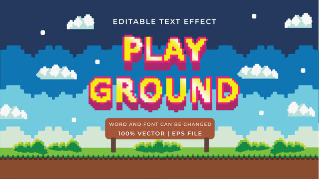 Play ground pixelated game vector text effect. Editable 3D pixel font style.	
