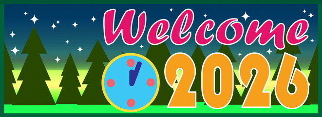 	
Welcome 2026, concept New year, colorful and time.	