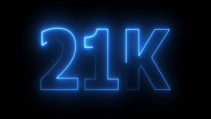 Glowing red neon 21k text against concept. futuristic milestone neon number design for subscribers celebration, on background animation..