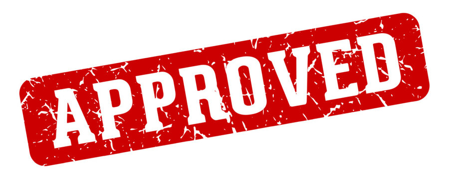 approved rectangular sign. approved stamp