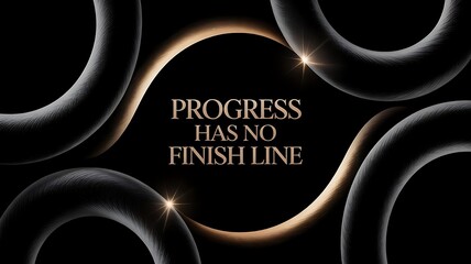 Motivational message about continuous improvement, inspiring progress and growth, showing endless opportunities in a dynamic and modern design for success and determination
