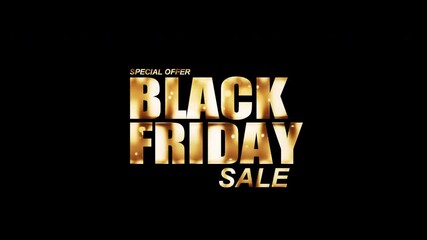 Animation word of Special Offer Black Friday sale golden shine light motion text with light effect animation on black abstract background. promote advertising concept isolate using QuickTime Alpha Cha - Powered by Adobe