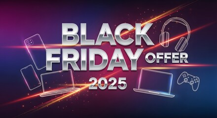 Black Friday Offer 2025 Ad Promotion Featuring Gadgets and Silver Text