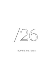 Boldly challenge convention with the striking /26 graphic and inspiring "Rewrite the Rules" message for modern change makers