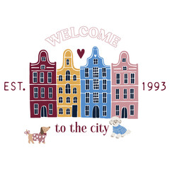 Colorful city houses illustration with cute dogs and heart text for trendy t-shirt design