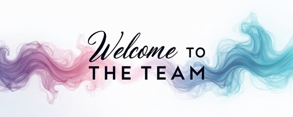 Welcome to team text on white background with colorful swirling shapes. Vibrant purple pink blue smoke effect. Modern illustration for business recruitment onboarding concept. New employee joining