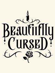 Minimalist Line Art Quote “Beautifully Cursed” with Rose and Candle, Elegant Witchy Vector on Beige Background