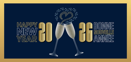 2026 - Souhaiter en amoureux le nouvel an avec cette carte illustrée de 2 coupes de champagne - fond bleu nuit - texte français et anglais.