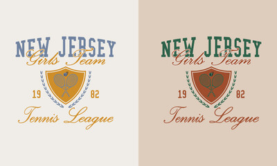 Tennis league, Girls' team, New Jersey, 1982, retro slogan, varsity print for perfect tee shirt, sweatshirt, and others