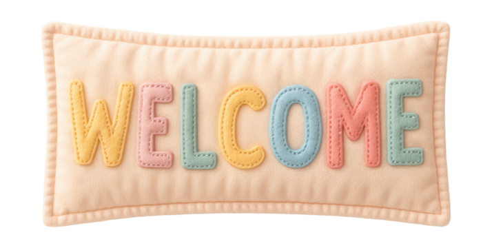 A vibrant, fabric sign with stitched letters for a warm touch in a nursery.