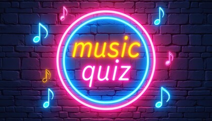 Glowing neon sign reads music quiz with musical notes on brick wall background. Vibrant illustration for entertainment event, party game, or promotion. Colorful, bright design template.