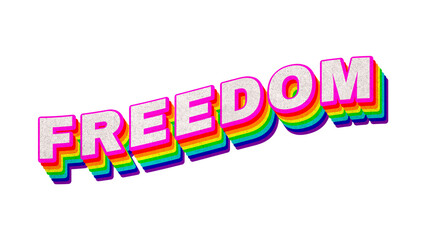 Obraz premium Rainbow word FREEDOM typography design element