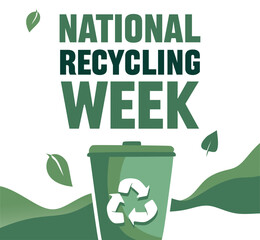 national recycling week for better waste recycling