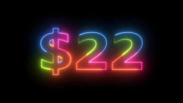 Vibrant Glowing $22 Neon Signboard Changing Colors Dynamic Animation on Black Backdrop