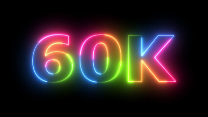 60K multicolored neon glowing number counter, vibrant electric sign for follower milestones
