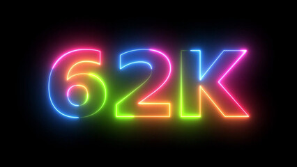 62K multicolored neon glowing number counter, vibrant electric sign for follower milestones