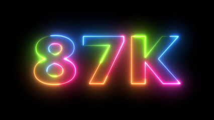 87K colorful glowing neon text 3D illustration 87 000 followers or subscribers achievement