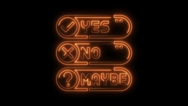 Neon buttons of yes no and maybe glowing brightly on a dark background