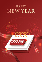 Elegant Happy New Year 2026 design with calendar, fireworks, and glowing red tones creating festive and hopeful atmosphere. Happy New Year 2026 Vector Illustration 