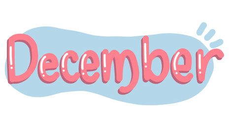 December lettering word text – cheerful pastel hand drawn month 