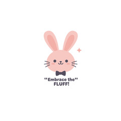 Fototapeta premium Cute Cartoon Bunny with Bow Tie and the Text 'Embrace the Fluff' in a Charming Design