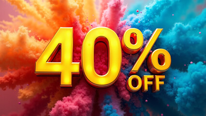 Golden “40% OFF” erupts from vibrant powder—orange, pink, and blue collide in festive urgency.

