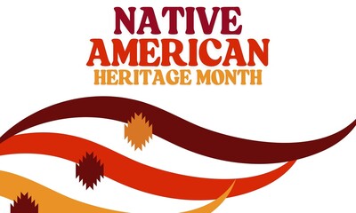 Native American Heritage Month in November. American Indian culture. Celebrate annual in United States