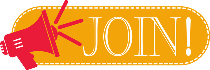 Join Banner icon. Hiring employment symbol. Human resources concept. Announcement with loudspeaker bubble icon. Label or tag with loudspeaker. Modern registration sign. Vector illustration.