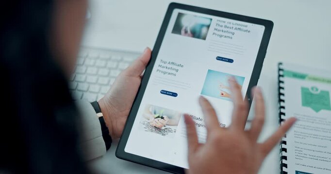 Hands, tablet screen and research for marketing at office with affiliate program, article or tips on web. Person, tech and scroll with app ui, advertising and review for project at creative agency