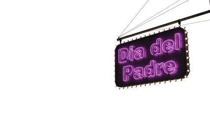 Cartel ne&oacute;n D&iacute;a del padre rosa alfa.