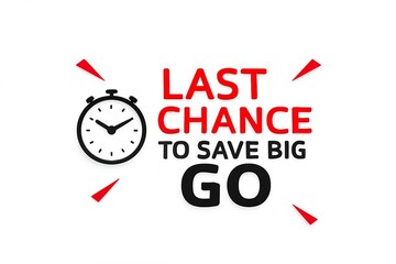 Last chance to save big go with time running out for special offer