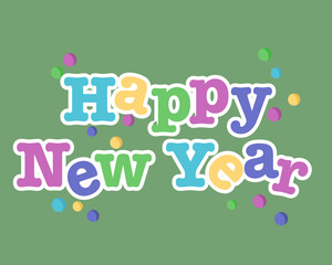 Happy New Year colorful text with confetti on green background, festive celebration design with joyful and bright letters for holiday greeting card or party decoration