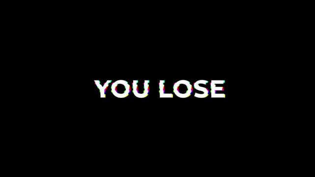You Lose text glitch game over failure distortion suitable for gaming, error screens, video effects, or abstract digital art.