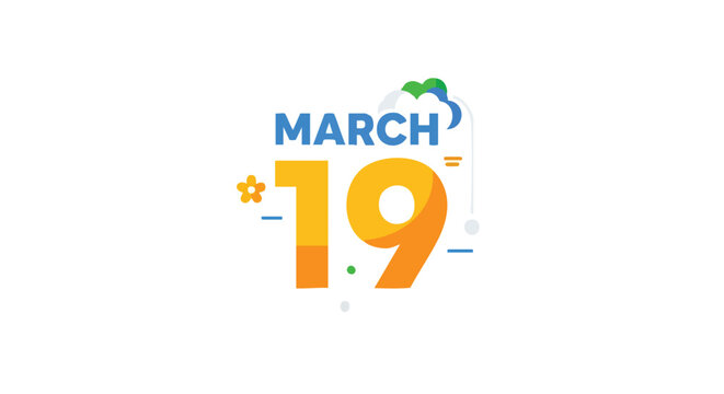 Stylized vector graphic celebrating March 19th with cheerful typography and festive design elements